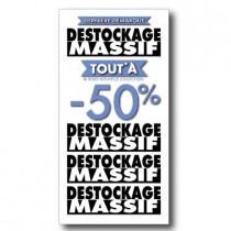 Affiche "DESTOCKAGE MASSIF" L45 H100 cm