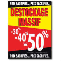 Affiche "DESTOCKAGE MASSIF" L70 H95 cm