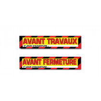 Affiche "AVANT TRAVAUX - AVANT FERMETURE" L95 H10 cm