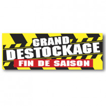 Affiche "DESTOCKAGE FIN DE SAISON" XXL L280 H102 cm