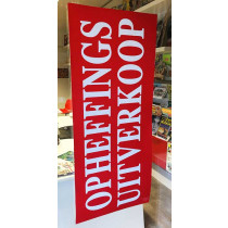 Poster  "OPHEFFINGS UITVERKOOP" L120  H50cm