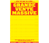 L'affiche "GRANDE VENTE MASSIVE"