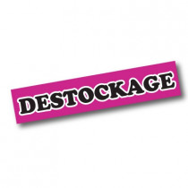 Affiche "DESTOCKAGE" L115 H17 cm