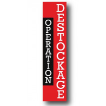 Affiche "OPERATION DESTOCKAGE" L30 H115 cm