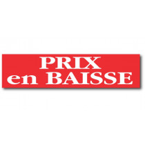 Affiche "PRIX EN BAISSE" L82  H20 cm