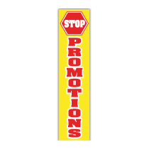 Affiche "STOP PROMOTIONS" L20 H82 cm