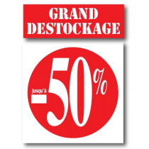 Affiche "GRAND DESTOCKAGE JUSQU'A -50%"