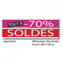 Affiche " SOLDES TOUT -70%" XXL .  L280 H100 cm