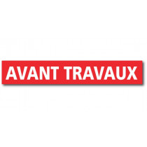 Affiche "AVANT TRAVAUX" L120 H20 cm