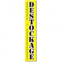Affiche "DESTOCKAGE"  L30 H165 cm